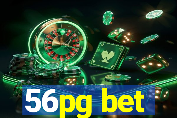 56pg bet